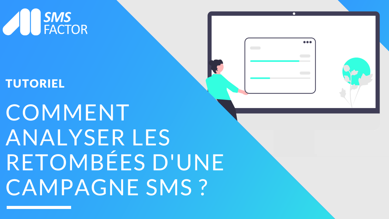 Comment analyser les retombées d'une campagne SMS ?