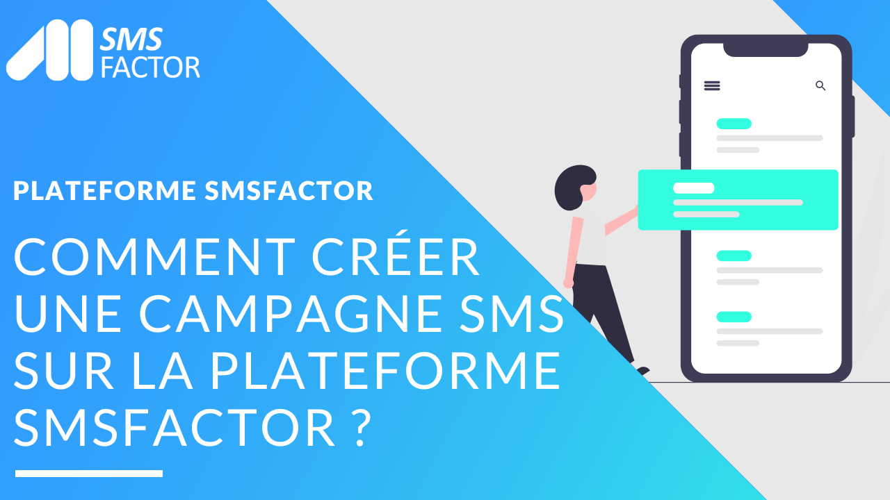 Comment créer une campagne SMS sur la platefome SMSFactor ?