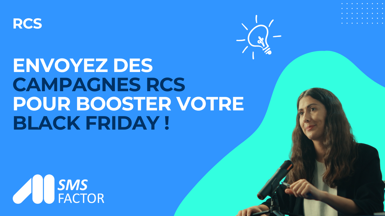 Envoyez des Campagnes RCS pour booster votre Black Friday