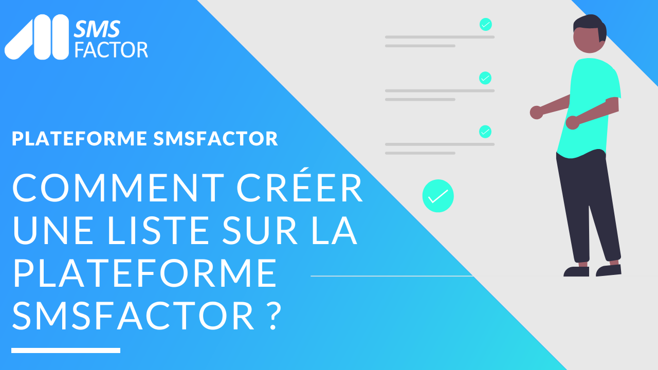 Comment créer une liste sur la plateforme SMSFactor ?