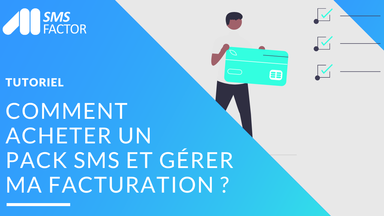 Comment acheter un pack SMS et gérer ma facturation ?