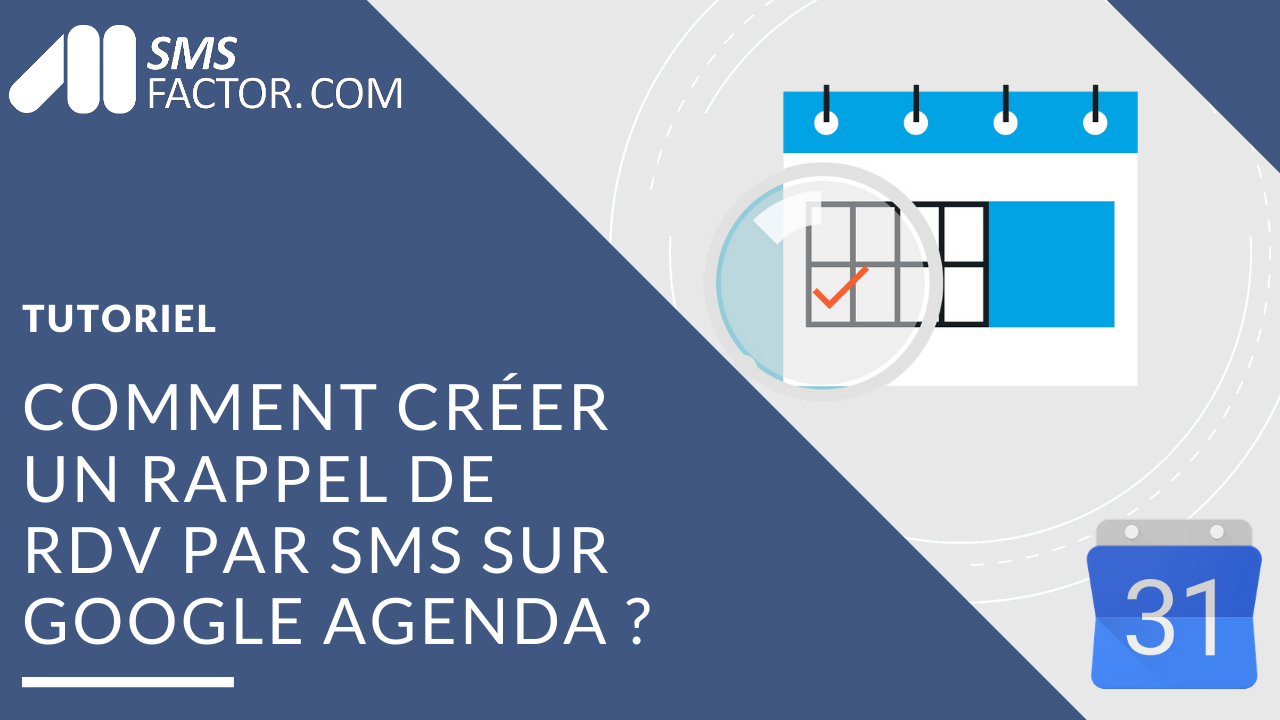 Tutoriel : Comment envoyer des rappels de rendez-vous par SMS
